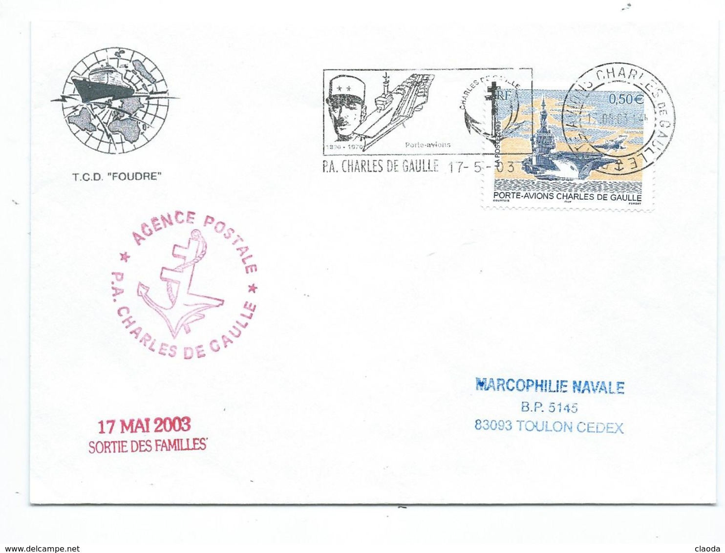 16925 - PA CHARLES DE GAULLE - AGENCE POSTALE + SORTIE DES FAMILLES 17 Mai 2003 - Poste Navale