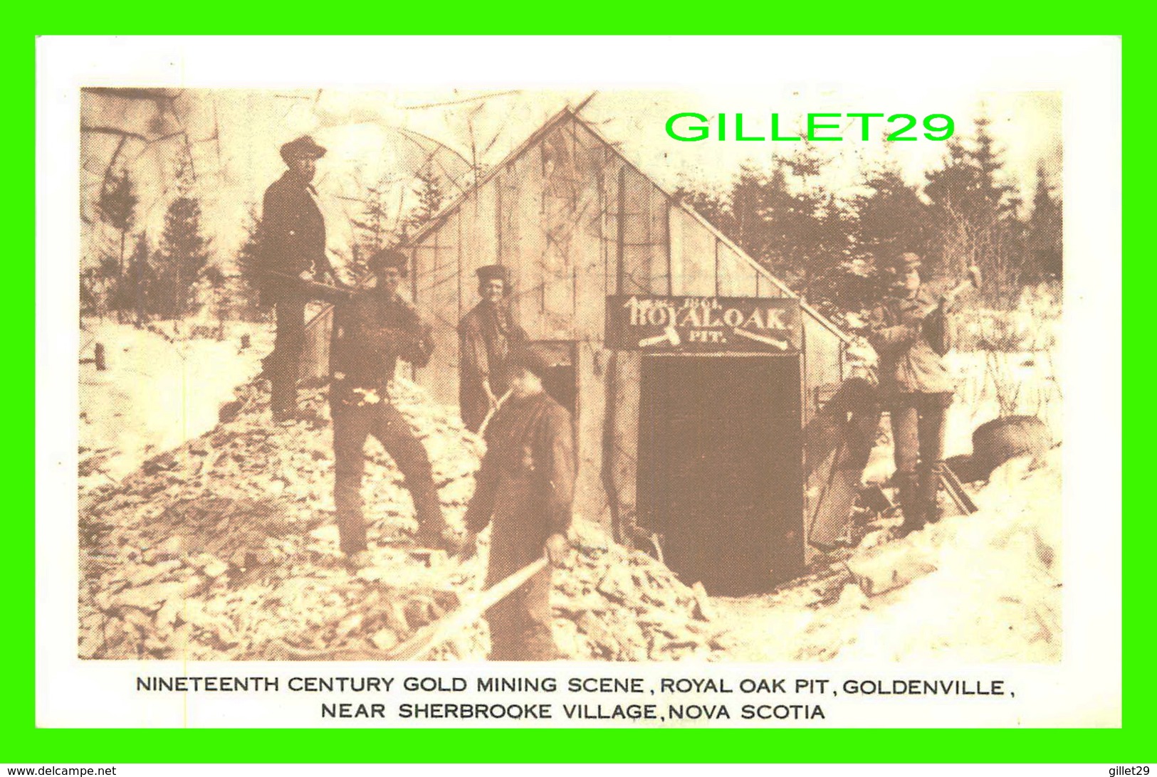 SHERBROOKE VILLAGE, NOVA SCOTIA - GOLD MINING SCENE, ROYAL OAK PIT, GOLDENVILLE  - NOVA SCOTIA MUSEUM REPRODUCTION - - Autres & Non Classés