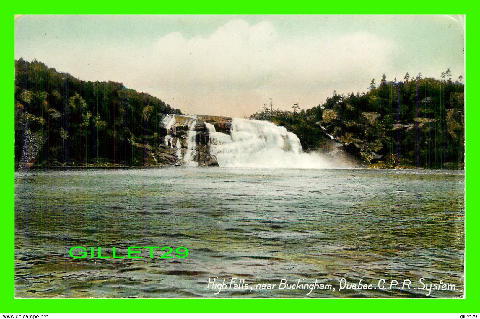 BUCKINGHAM QUÉBEC - HIGH FALLS - C. P. R. SYSTEM - TRAVEL IN 1914 - ILLUSTRATED POSTCARD CO - - Autres & Non Classés