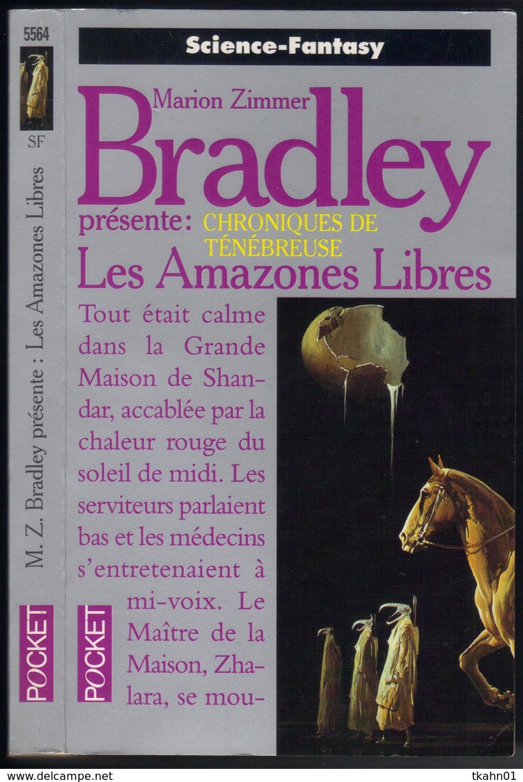 PRESSES-POCKET S-F N° 5564 " LES AMAZONES LIBRES " BRADLEY - Presses Pocket