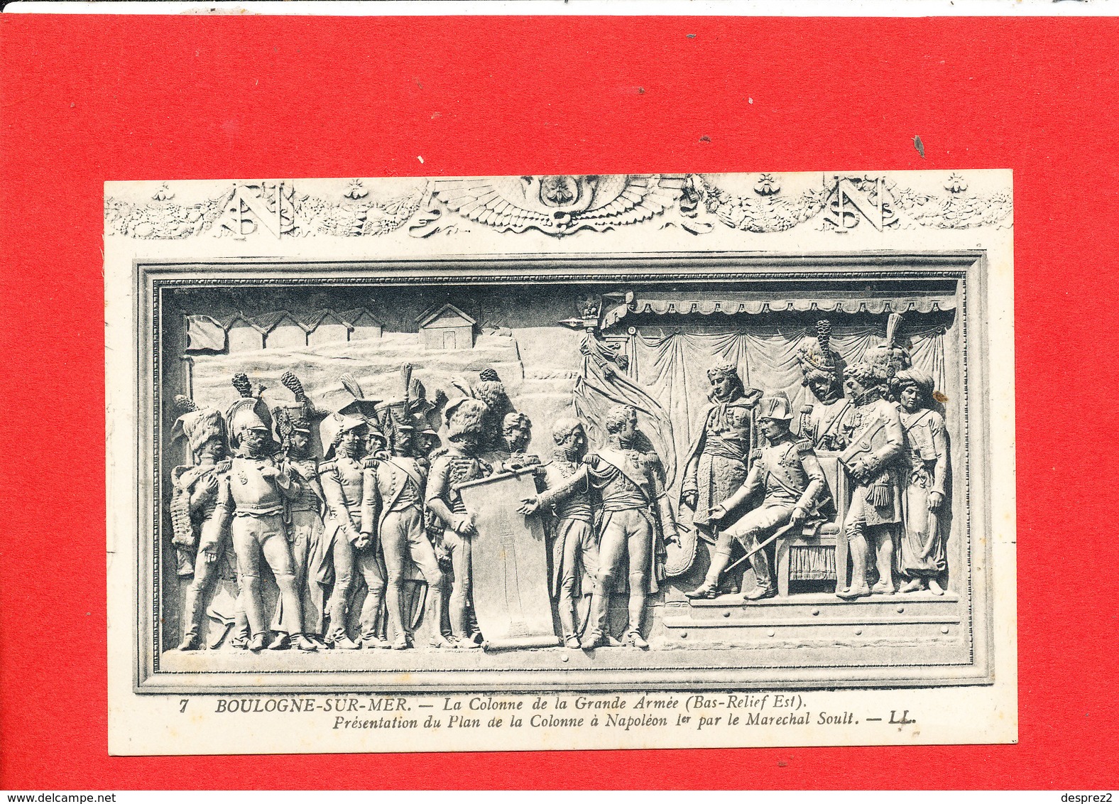 62 BOULOGNE Sur MER Cpa Bas Relief De La Colonne De La Grande Armée    7 LL - Boulogne Sur Mer