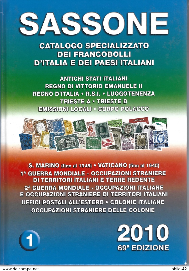 Catalogue SASSONE  2010 Tome 1 - Timbres D'Italie ( En Italien ) - Italie