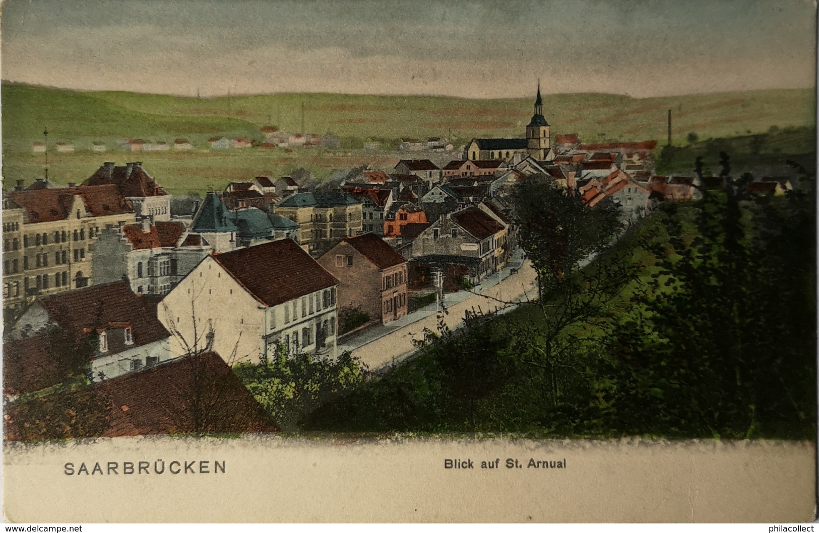 Saarbrucken / Blick Auf St. Arnual Ca 1900 - Saarbruecken