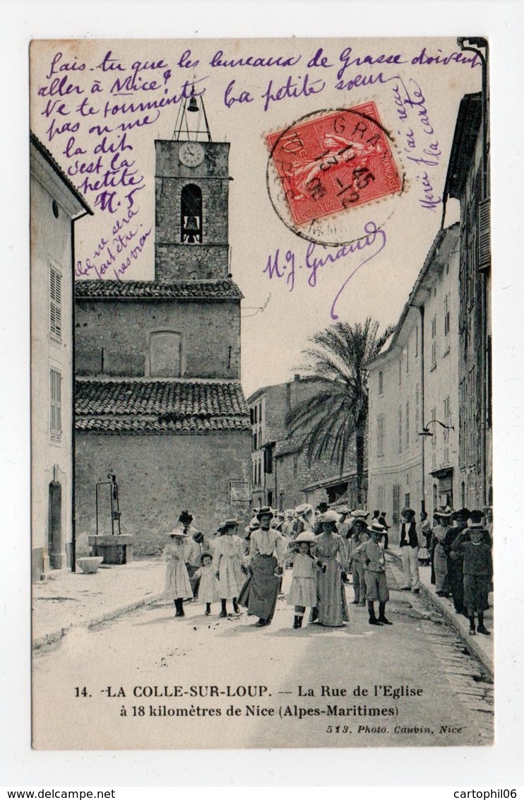 - CPA LA COLLE-SUR-LOUP (06) - La Rue De L'Eglise 1908 (belle Animation) - Photo Cauvin 513 - - Autres & Non Classés