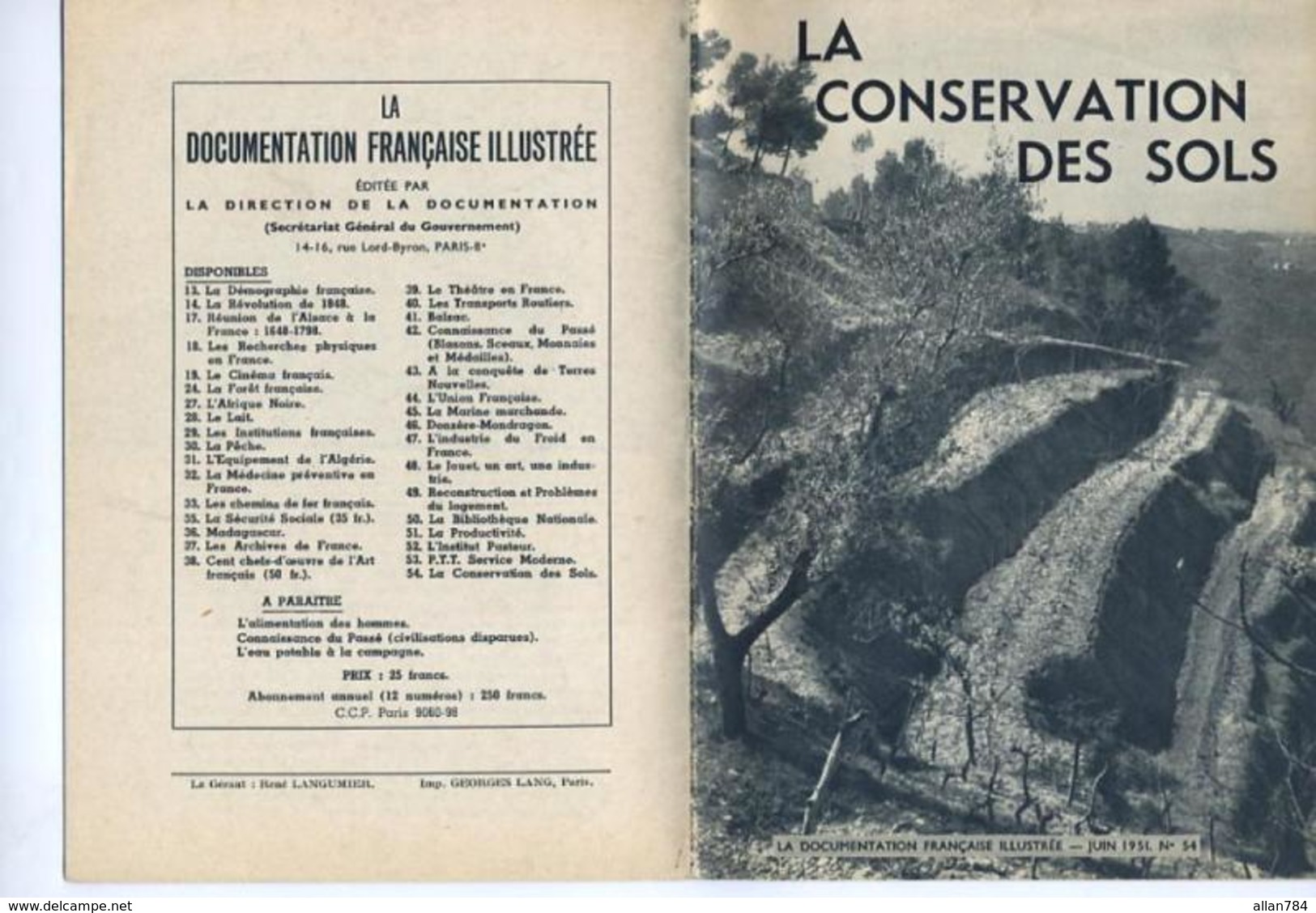 DOCUMENTATION FRANCAISE ILLUSTREE - LA CONSERVATION DES SOLS - JUIN 1954 - EXCELLENT ETAT - - Science