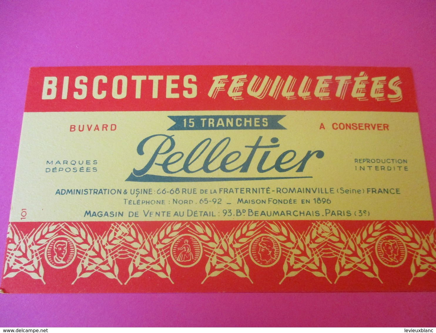 Buvard/Biscottes/  Pelletier/Biscottes Feuilletées/15 Tranches/ ROMAINVILLE/(Seine)//Vers 1940-60  BUV387 - Bizcochos