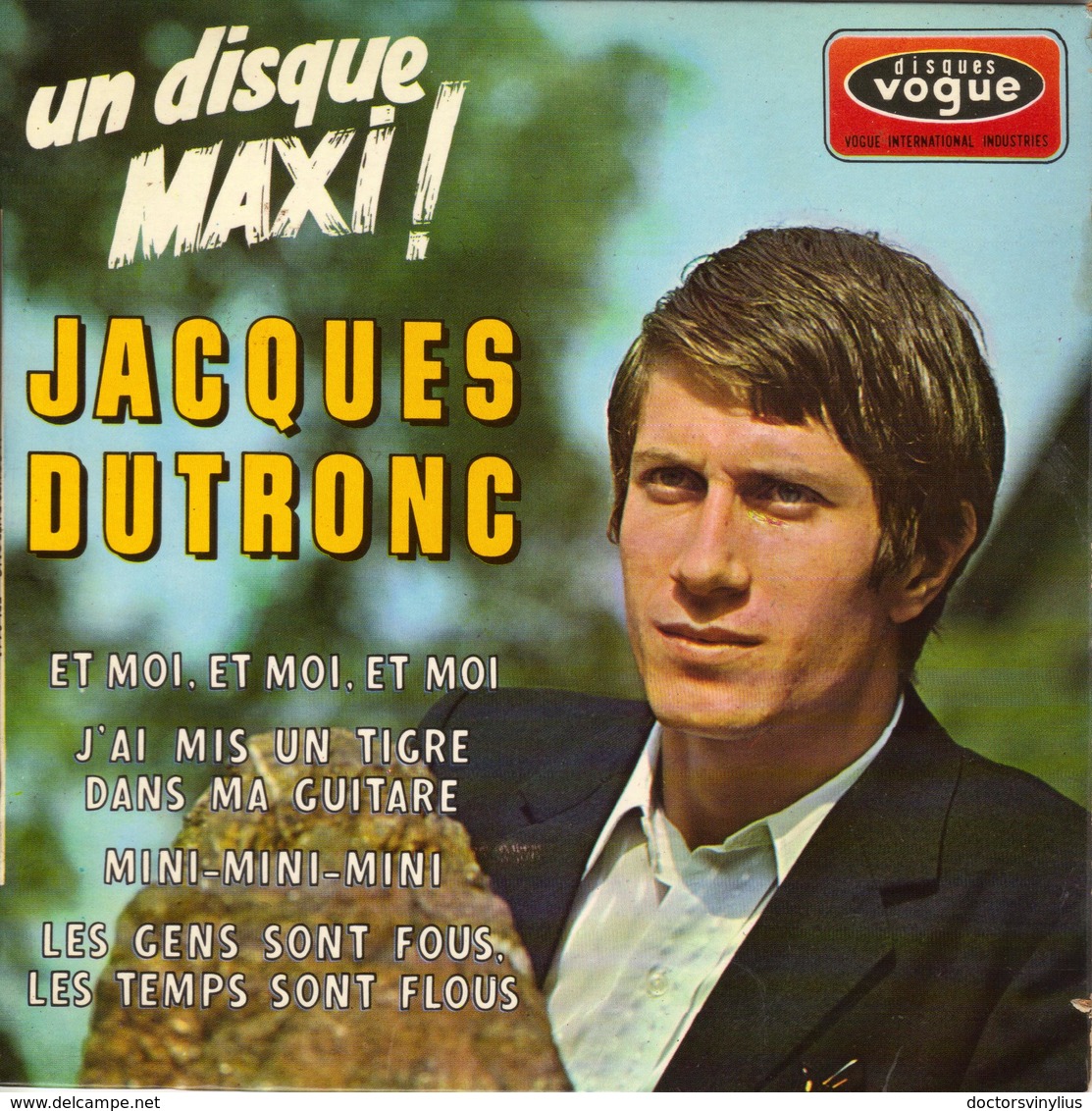 JACQUES DUTRONC "ET MOI, ET MOI, ET MOI - J'AI MIS UN TIGRE...- MINI MINI MINI - LES GENS..."LES DISQUE VINYL 45 TOURS - Autres - Musique Française