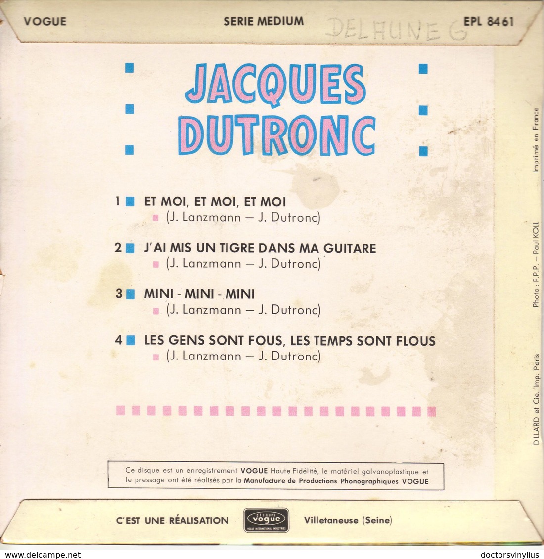 JACQUES DUTRONC "ET MOI, ET MOI, ET MOI - J'AI MIS UN TIGRE...- MINI MINI MINI - LES GENS..."LES DISQUE VINYL 45 TOURS - Autres - Musique Française