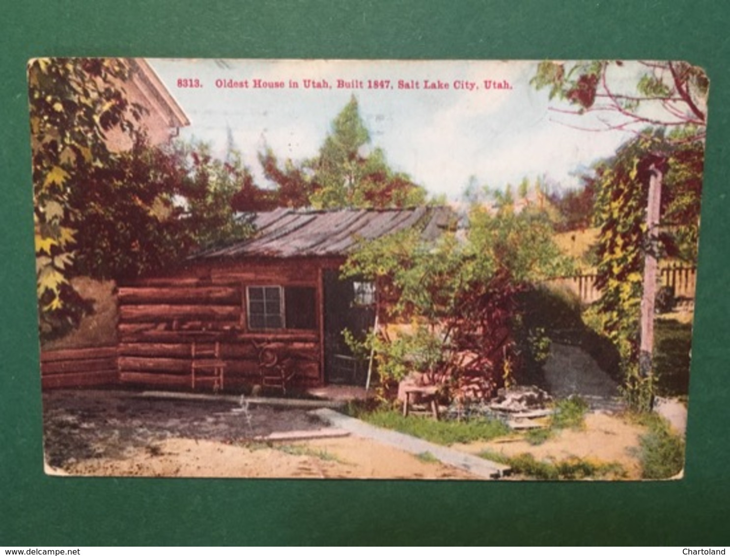 Cartolina Oldest House In Utah - Built 1847 - Salt Lake City - 1922 - Non Classificati