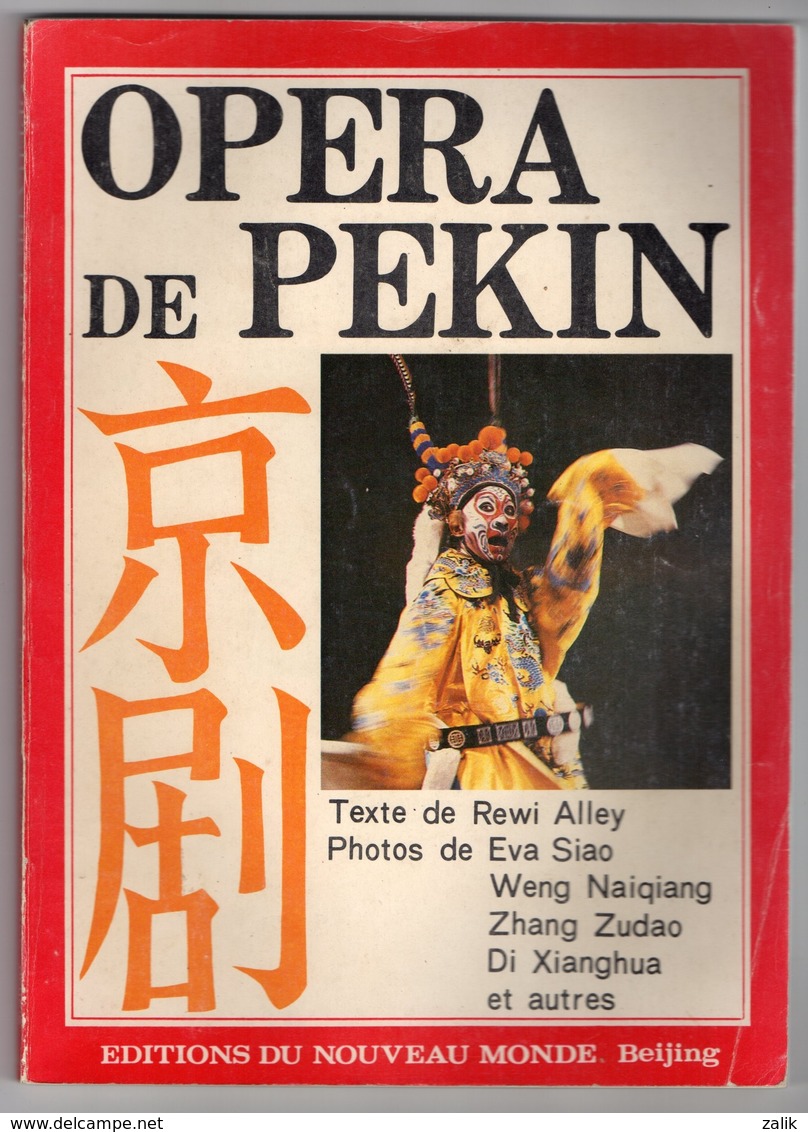 Livre - Opera De Pekin - Edition Du Nouveau Monde Beijing - Autres & Non Classés