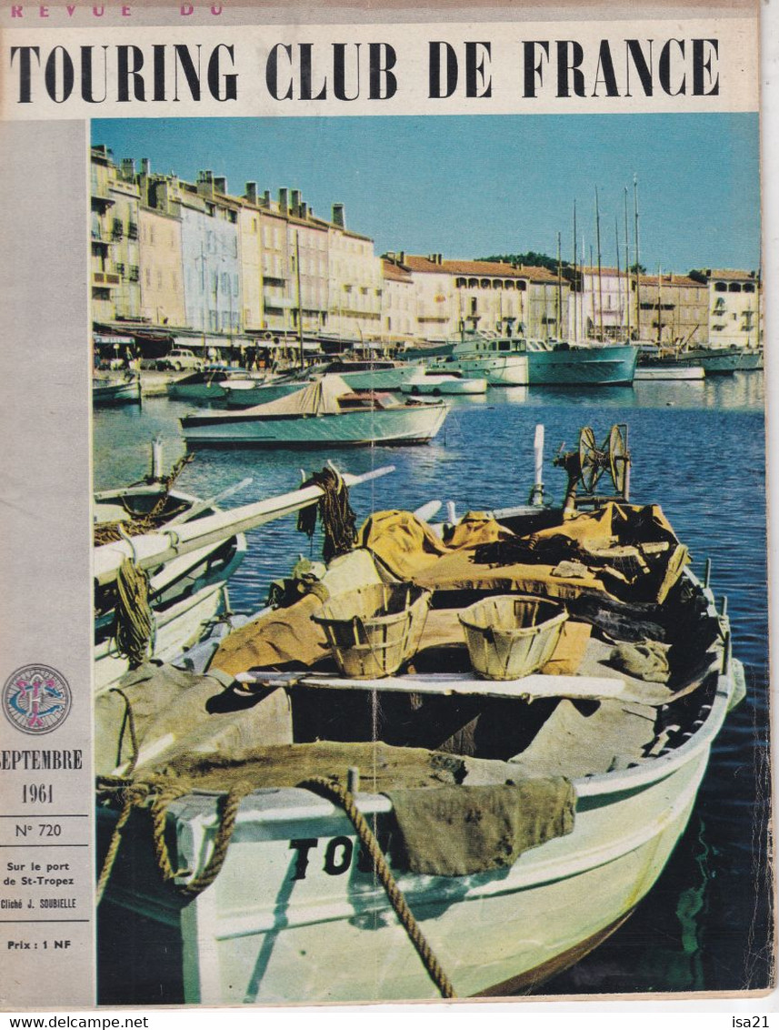 La Revue Du Touring Club 1961 Septembre: Saint Tropez Le Port, Chantilly, 4 Châteaux Du Lubéron, Bergues, Le Japon. - Tourisme & Régions