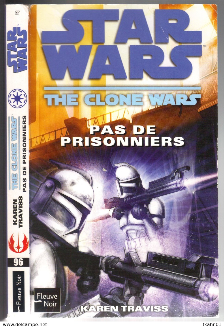 STAR WARS  N° 96    " PAS DE PRISONNIERS "   FLEUVE NOIR - Fleuve Noir