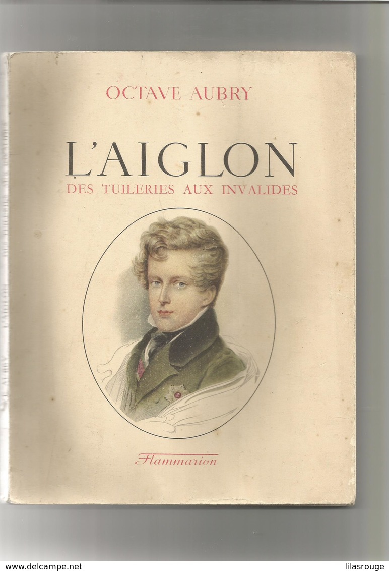 L AIGLON 1941   DES TUILERIES AUX INVALIDES - Histoire