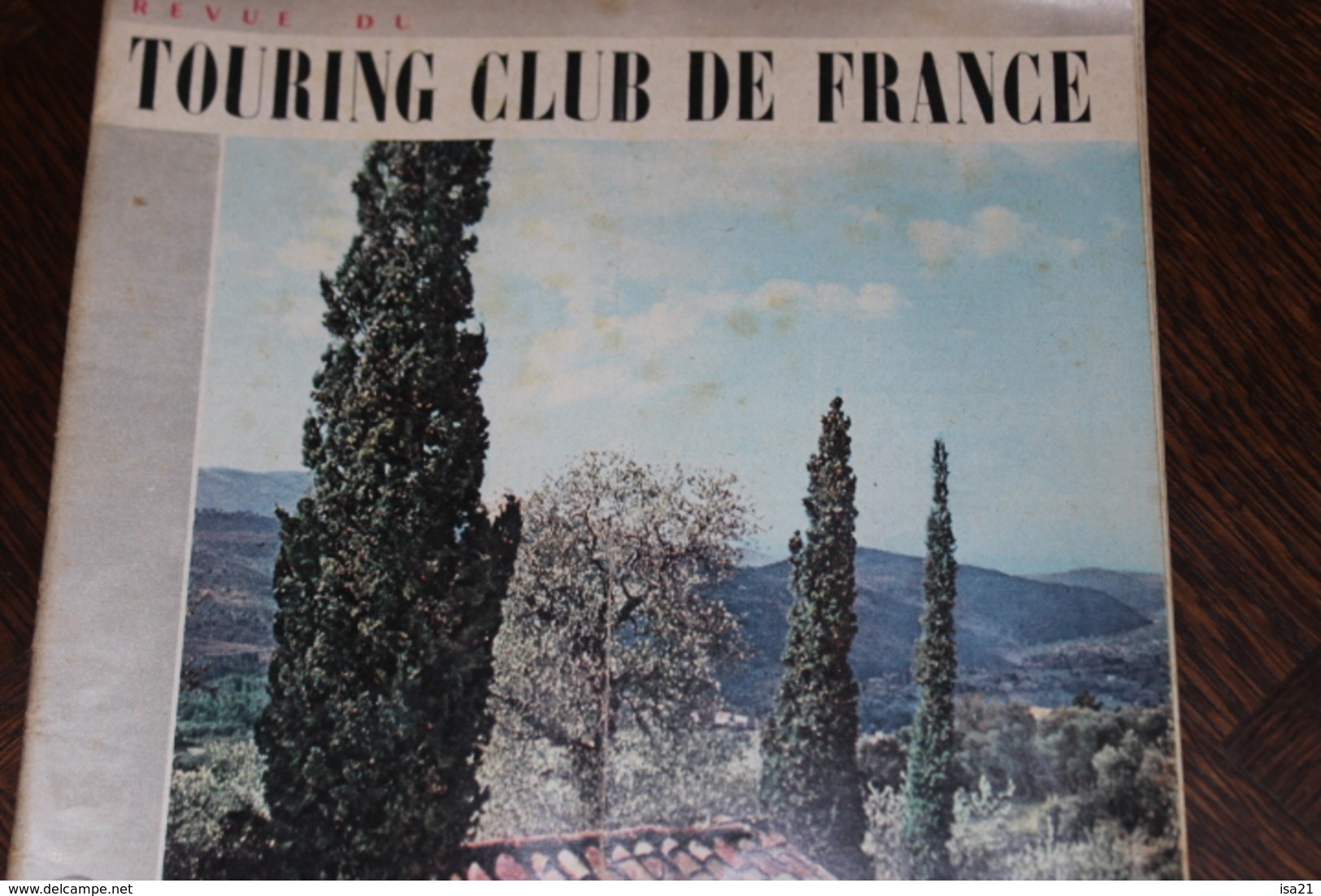 La Revue Du Touring Club 1956 Mars: Campagne Provençale, Les Manois Du Pays D'Auge, - Tourisme & Régions