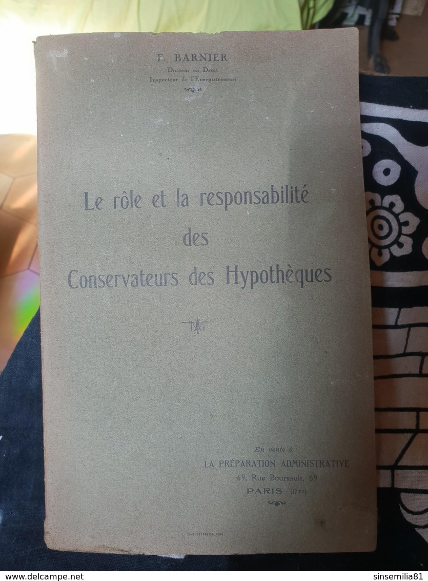 Le Role Et La Responsabilité Des Conservateurs Des Hypotheques F Barnier - Droit