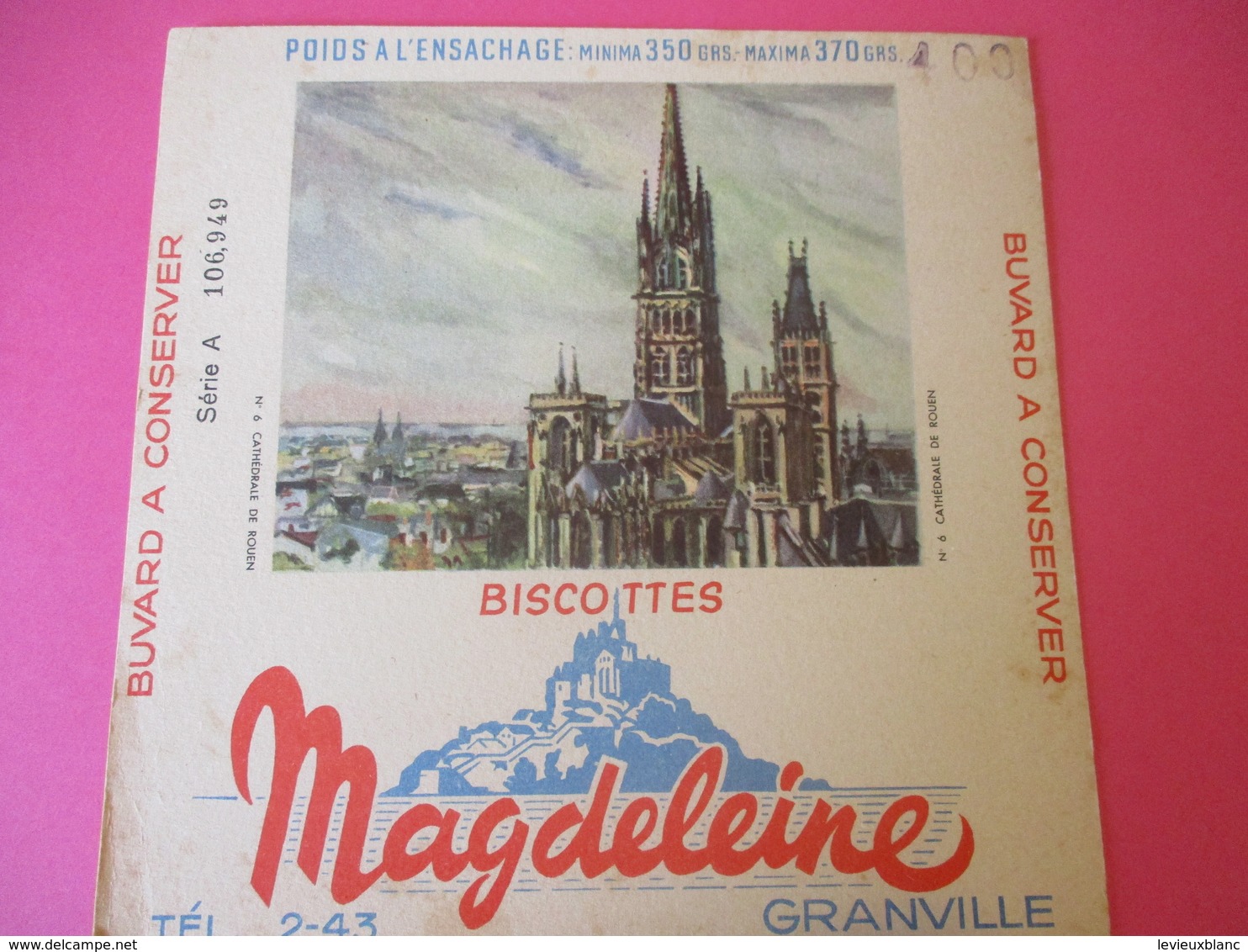 Buvard/Biscottes/MAGDELEINE/Monuments N°6/ Cathédrale De ROUEN/370 Gr/GRANVILLE/Manche/NORMANDIE/Vers 1940-60  BUV405 - Bizcochos