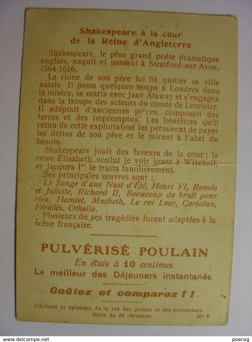 CHROMO CARTE CHOCOLOAT POULAIN - SHAKESPEARE A LA COUR DE LA REINE ELISABETH D'ANGLETERRE - 10cmX7cm - ENGLAND QUEEN - Poulain