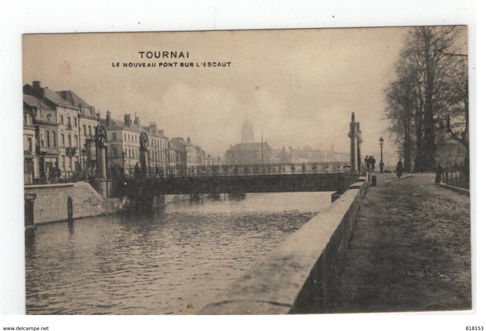 TOURNAI Le Nouveau Pont Sur L'Escaut 1912 - Tournai