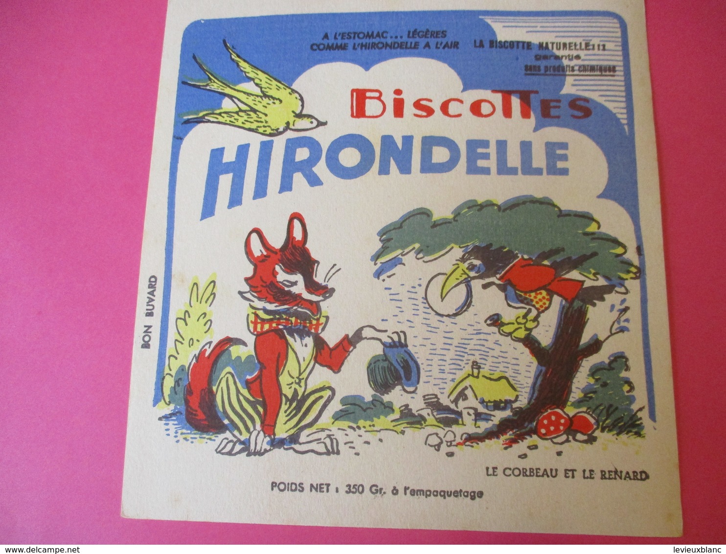 Buvard/Biscottes/HIRONDELLE/La Biscotte Naturelle/Le Corbeau Et Le Renard / SPRAE/CORBEIL-ESSONNES/Vers 1940-60  BUV428 - Biscotti