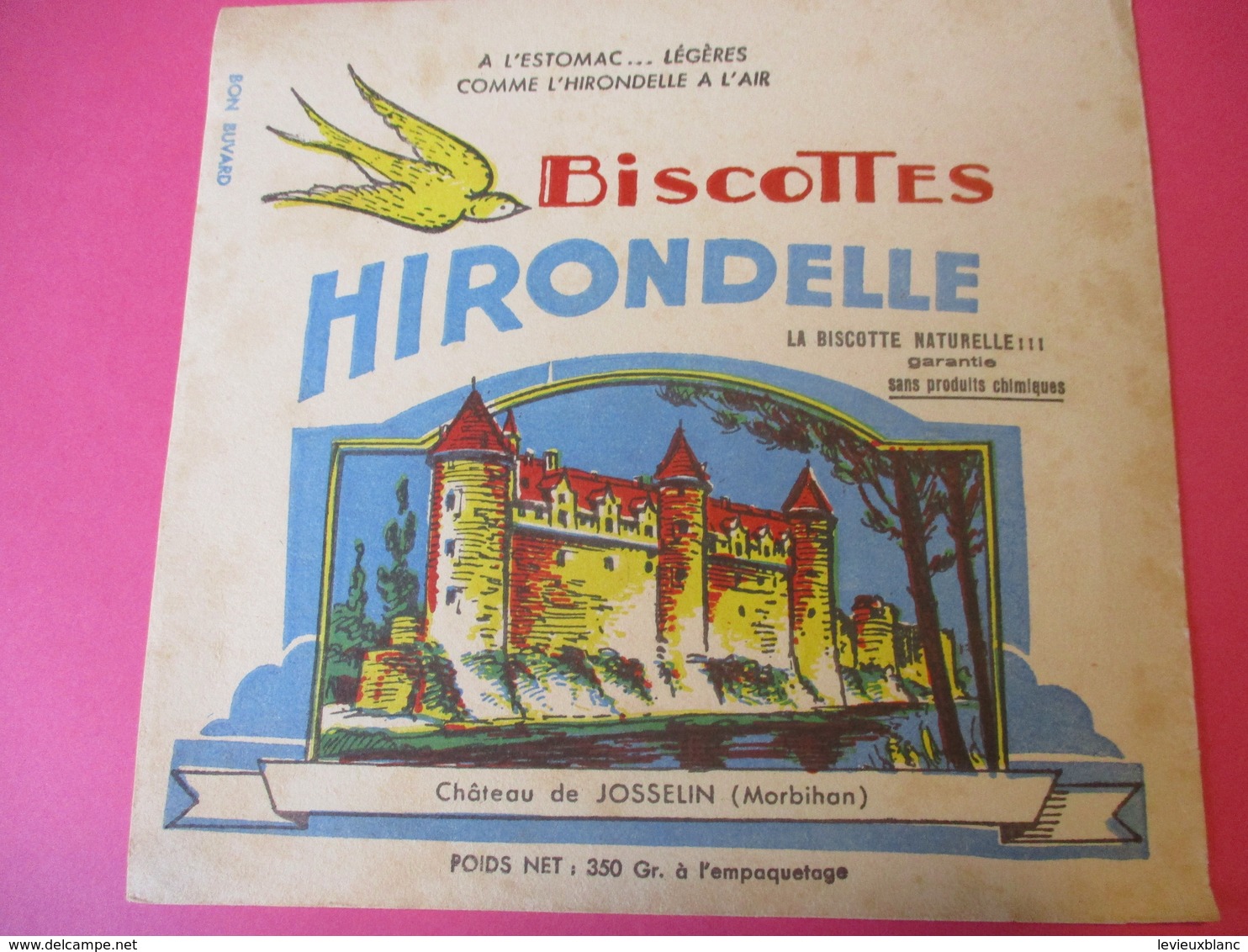 Buvard/Biscottes/HIRONDELLE/Biscotte Naturelle/Château Josselin/MORBIHAN / SPRAE/CORBEIL-ESSONNES/Vers 1940-60  BUV429 - Biscottes