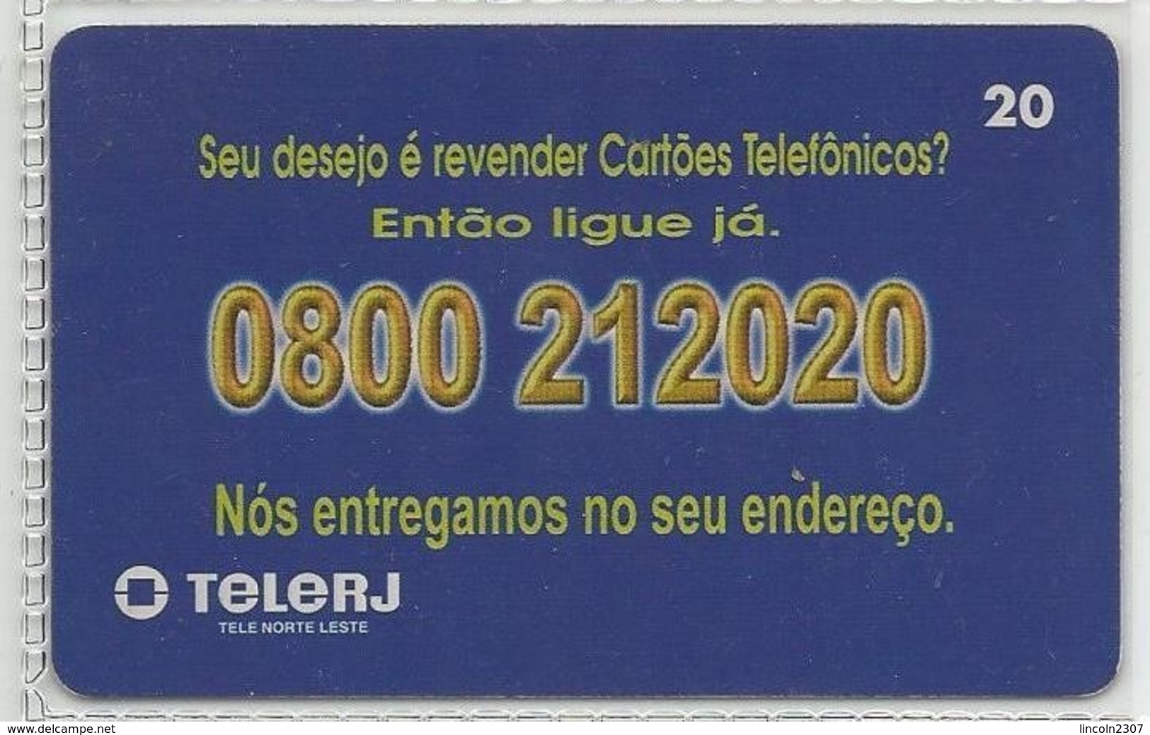 LSJP BRAZIL PHONECARD YOUR WISH IS TO RESALE TELEPHONE CARDS TELERJ - Brasilien