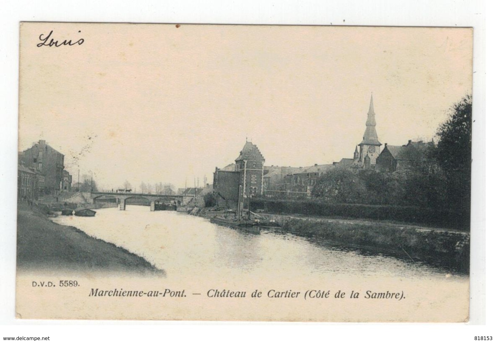 Marchienne-au-Pont .  Château De Cartier (Côté De La Sambre) D.V.D.5589   1905 - Charleroi