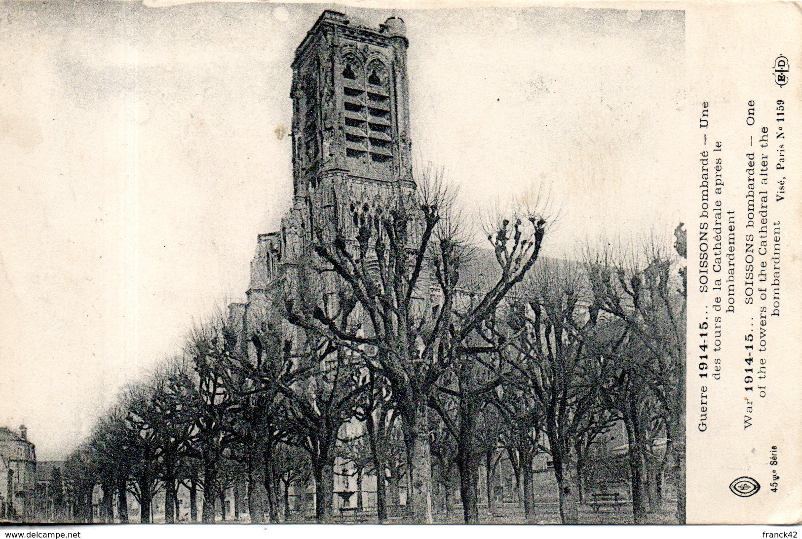 Soissons Bombardé. Une Des Tours De La Cathédrale Après Le Bombardement - Guerre 1914-18