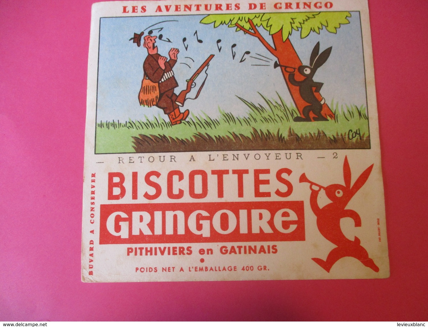 Buvard/Biscottes/GRINGOIRE/Les Aventures Gringo/Retour à L'envoyeur/Pithiviers Gâtinais/Delcey/Dôle/Vers 1940-60  BUV430 - Bizcochos