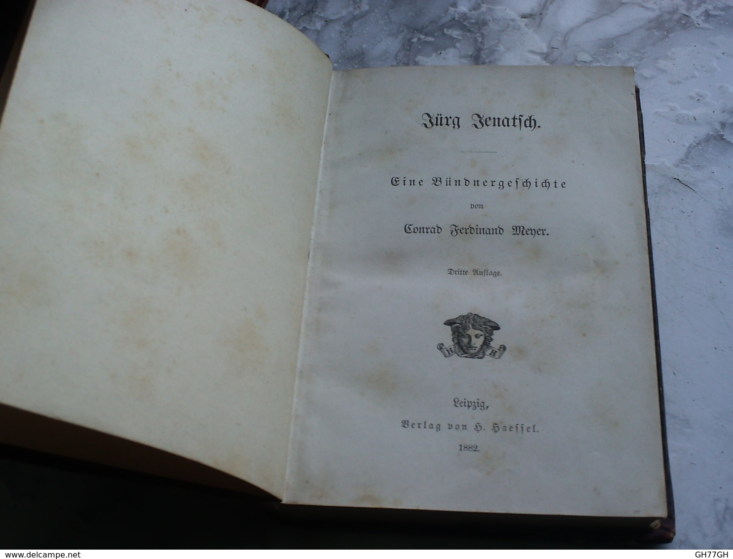 Conrad Ferdinand Meyer (Suisse) -poèmes -gedichte -LEIPZIG Par HAESSEL 1882 - Poesia