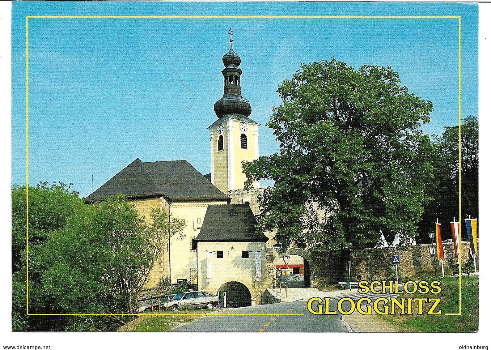 1698j: AK 2640 Schloß Gloggnitz, Ungelaufen, Plus Ein Privatfoto - Neunkirchen