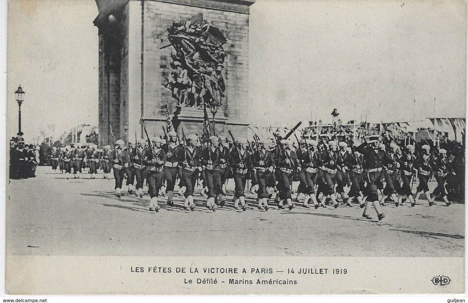 MILITARIA - Edit. ELD - Les Fêtes De La Victoire 14 Juillet 1919 - " Défilé Des Marins Américains " - Carte écrite - - Guerre 1914-18