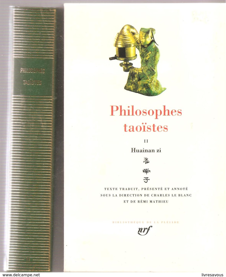 La Pléiade Philisophes Taoïstes Tome II Huainan Zi à L'état Neuf De 1182 Pages De 2003 - La Pléiade