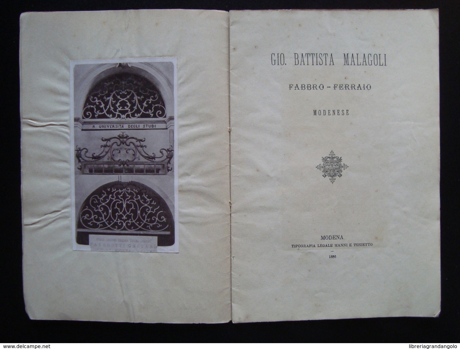 Gio Battista Malagoli Fabbro Ferraio Modenese 1886 Tipografia Manni Tonietto - Non Classificati