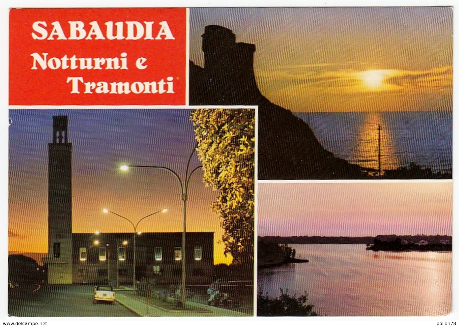 SABAUDIA - NOTTURNI E TRAMONTI - LATINA - 1993 - VEDUTE - Latina