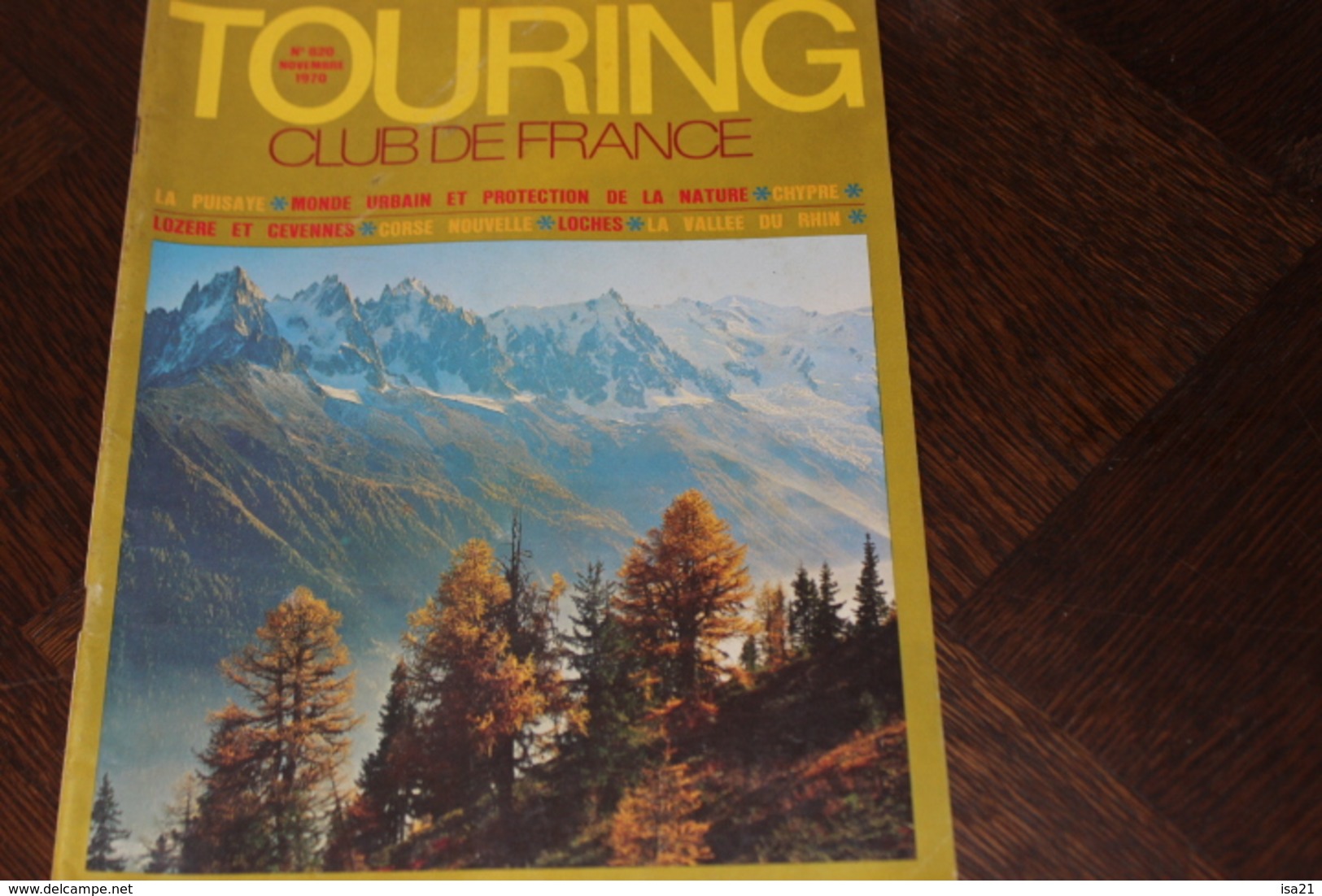 La Revue Du Touring Club 1970 Novembre, Vallée De Chamonix, Potiers En Puisaye, Chypre, Les Cévennes Sommaire Est Scanné - Tourisme & Régions