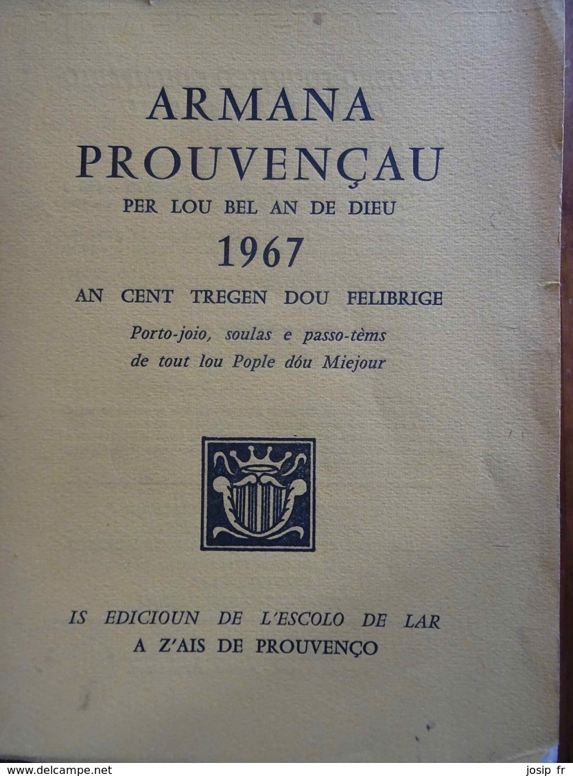 PROVENÇAL- ARMANA PROUVENÇAU PER L'AN BEL DE DIEU 1967 - Provence - Alpes-du-Sud