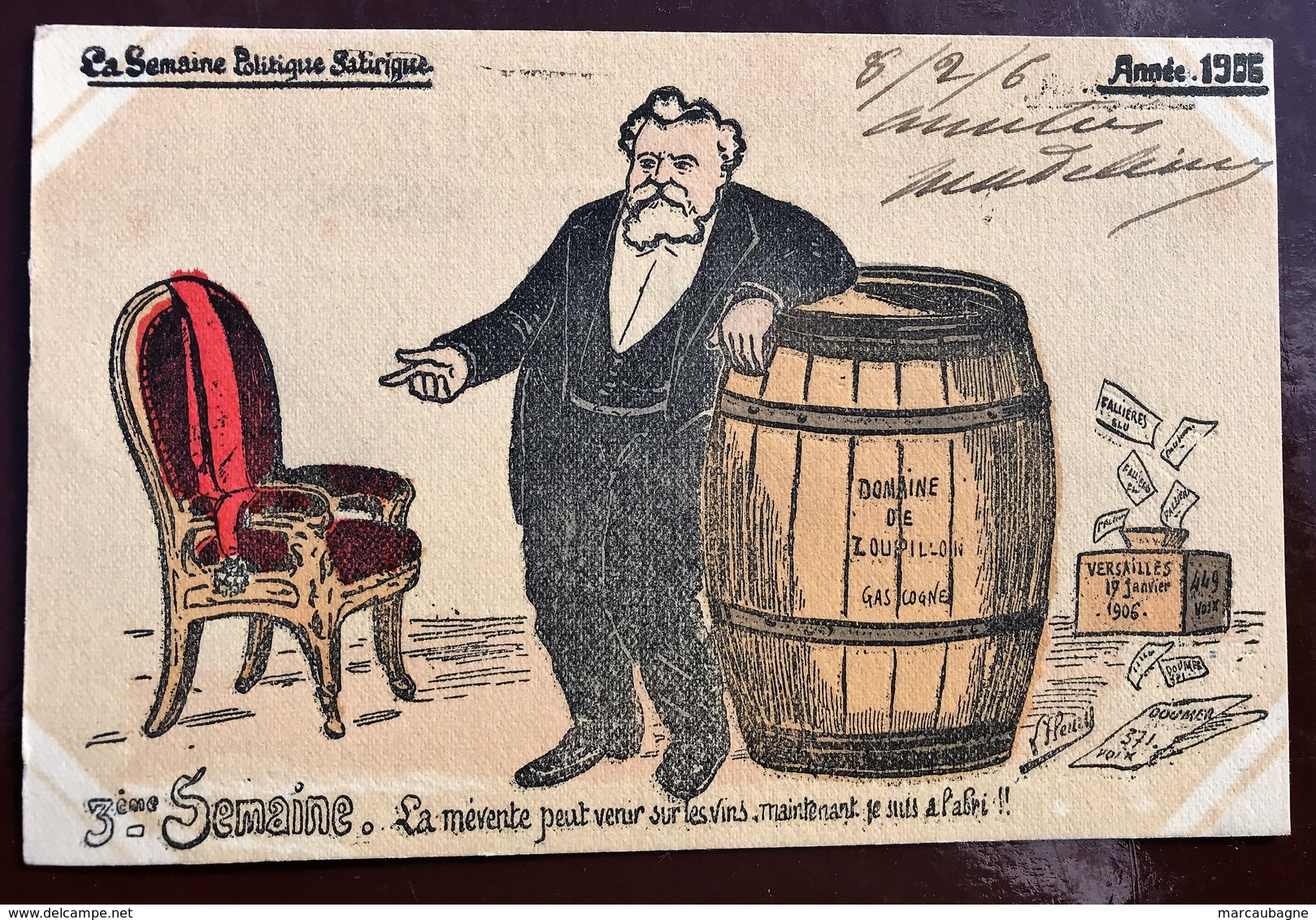 1 CP  La Semaine Politique Satirique Année 1906 3ème Semaine La Mévente Peut Venir Sur Les Vins... L. Henry - Satirical