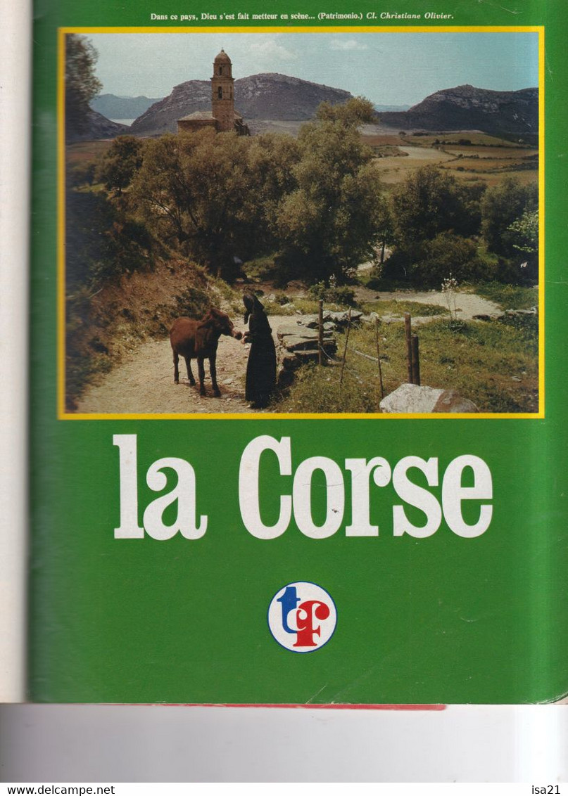 La Revue Du Touring Club 1973 Novembre: HOMMAGE A LA CORSE, Le Sommaire Est Scanné - Tourisme & Régions