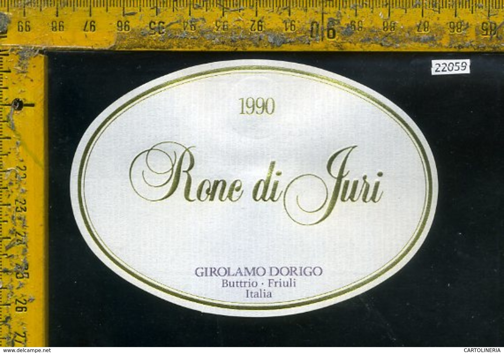 Etichetta Vino Liquore Ronc Di Juri 1990 Girolamo Dorigo-Buttrio UD - Altri & Non Classificati