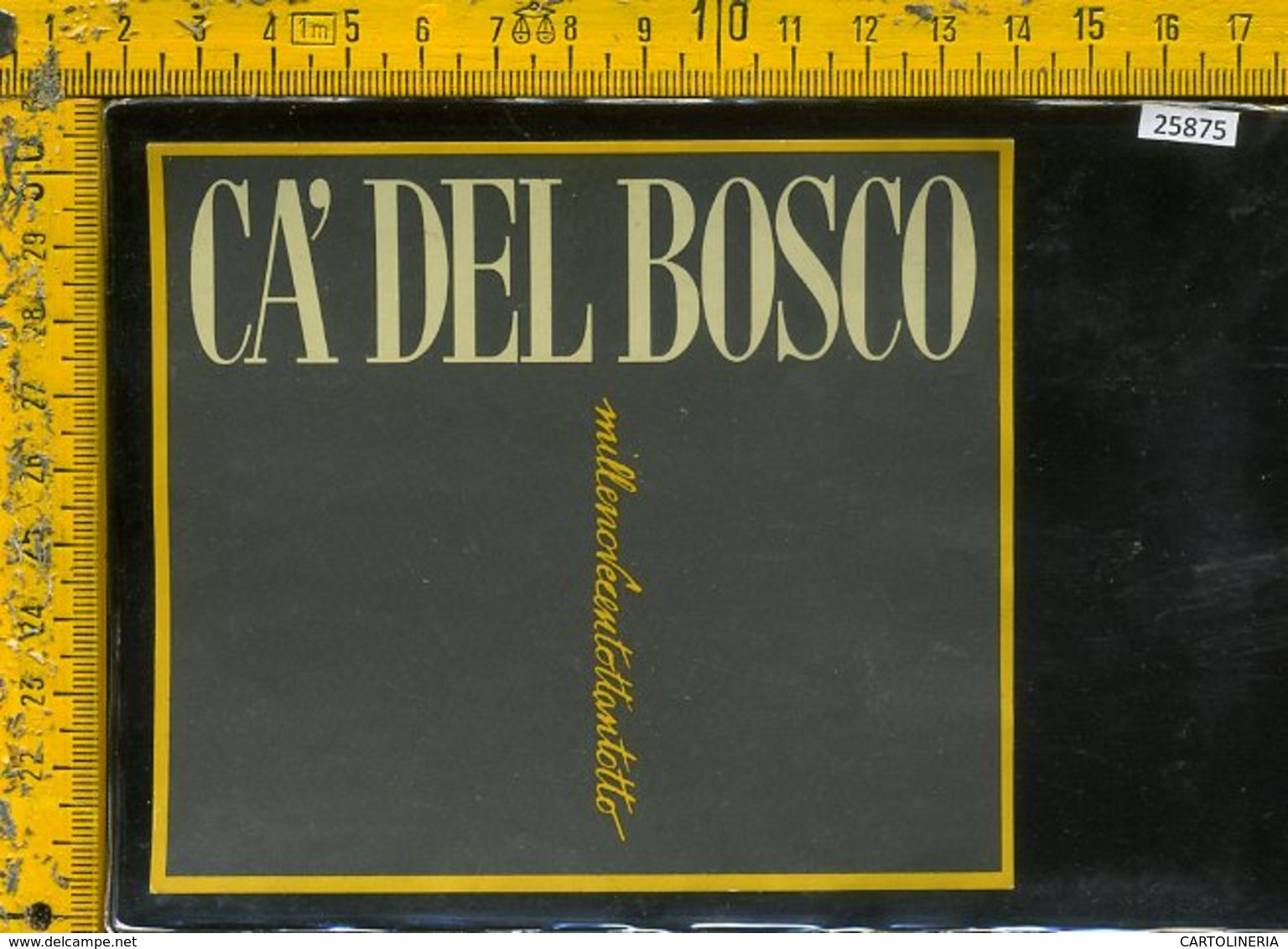 Etichetta Vino Liquore Ca' Del Bosco 1988 Franciacorta - Altri & Non Classificati