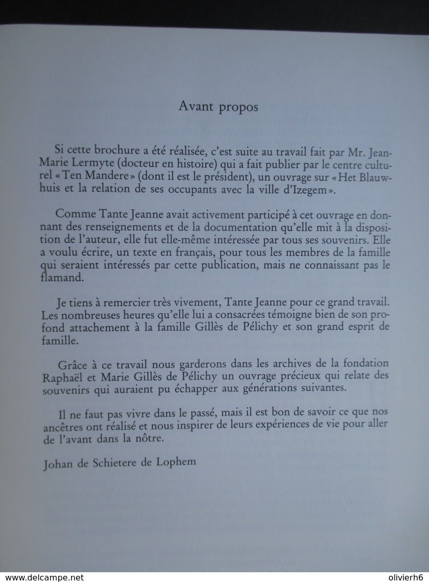 LIVRE (M1619) NOTE HISTORIQUE DU CHATEAU BLAUWHUIS A IZEGEM ET DE SES RELATIONS AVEC LES HABITANTS (8 Vues) De Pélichy - Other & Unclassified