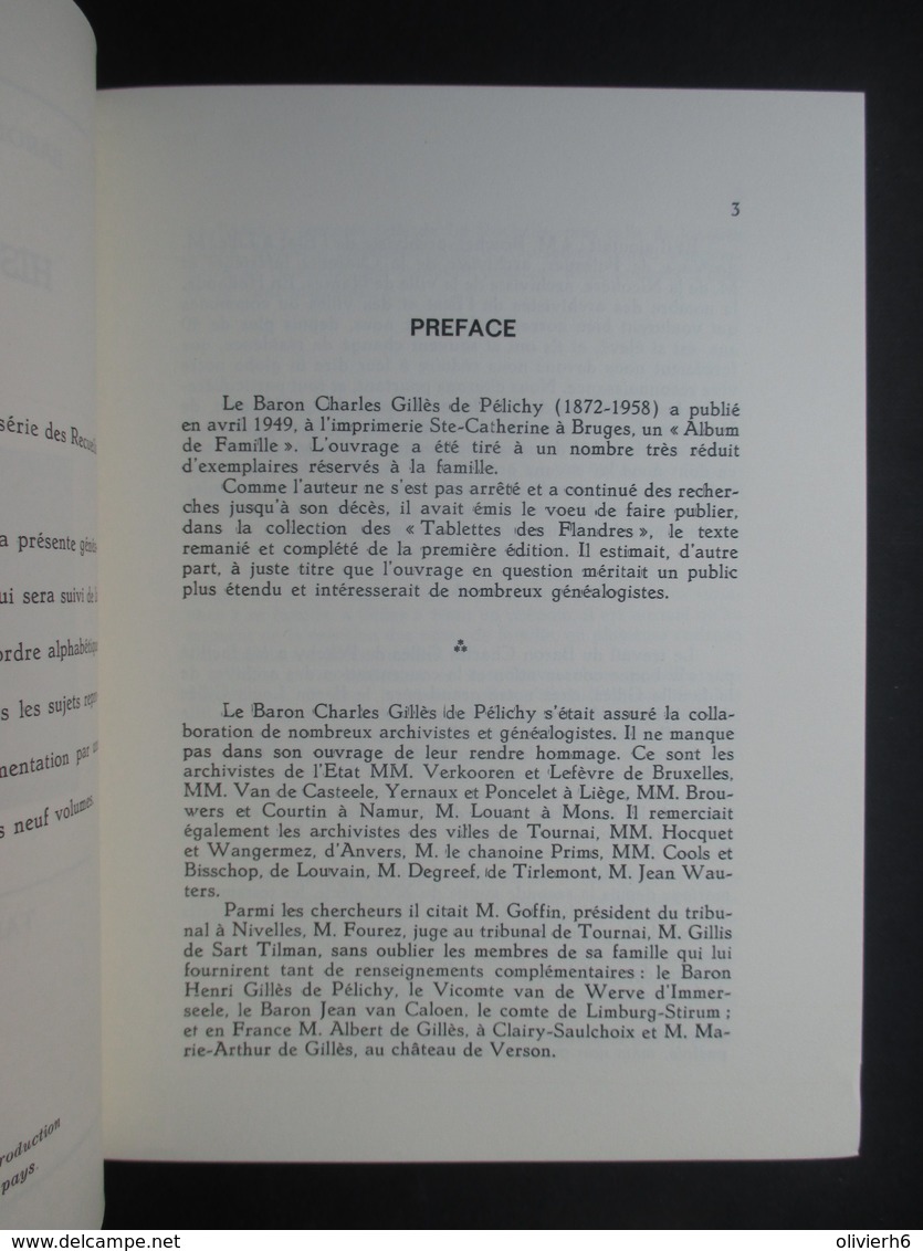 LIVRE (M1619) HISTOIRE DES GILLES Et GILLES De PELICHY (12 Vues) Tablettes Des Flandres BRUGES 1971 N°143/300 Généalogie - Altri & Non Classificati