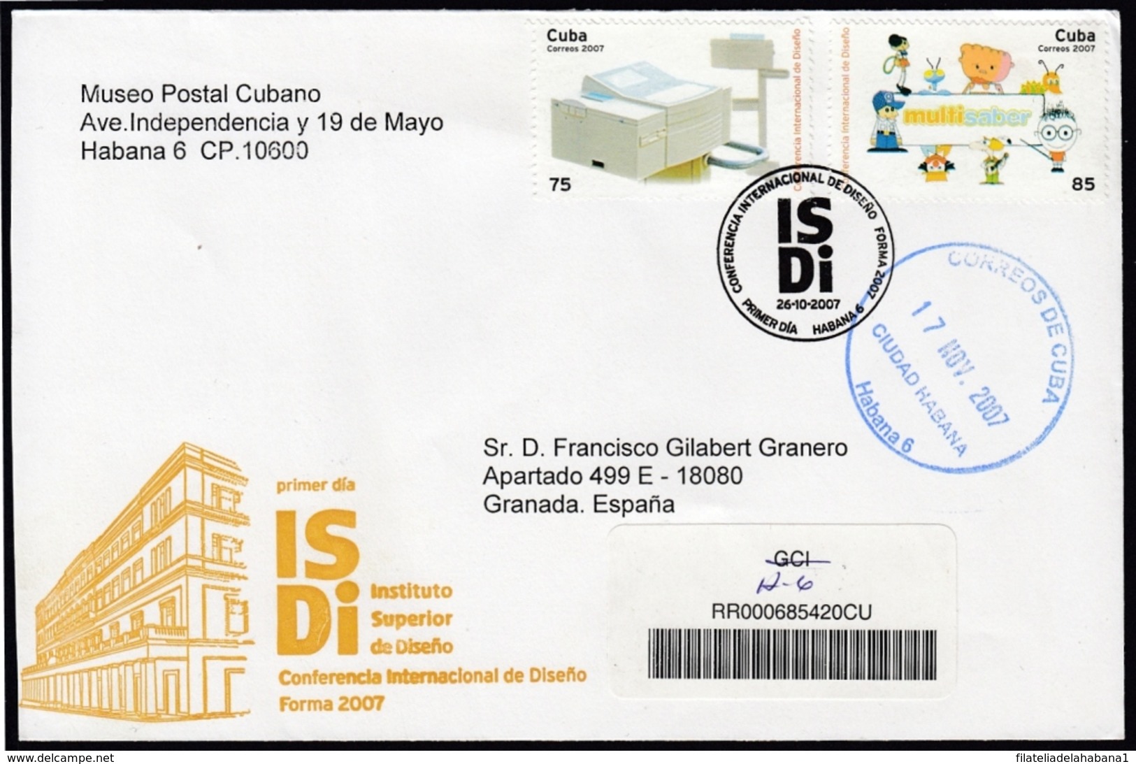 2007-FDC-107 CUBA FDC 2007. REGISTERED COVER TO SPAIN. ISDI, INSTITUTO DISEÑO, CONFERENCIA INTERNACIONAL. - FDC