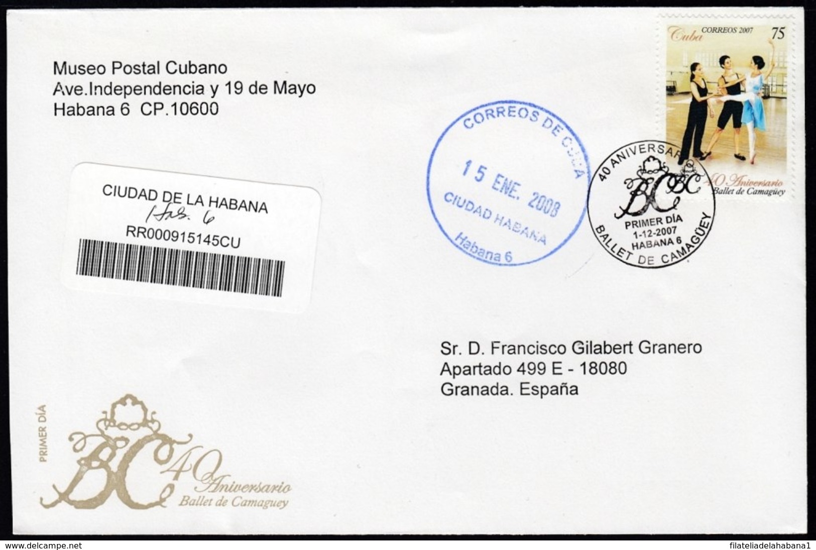 2007-FDC-109 CUBA FDC 2007. REGISTERED COVER TO SPAIN. 40 ANIV BALLET DE CAMAGUEY, ALICIA ALONSO. - FDC