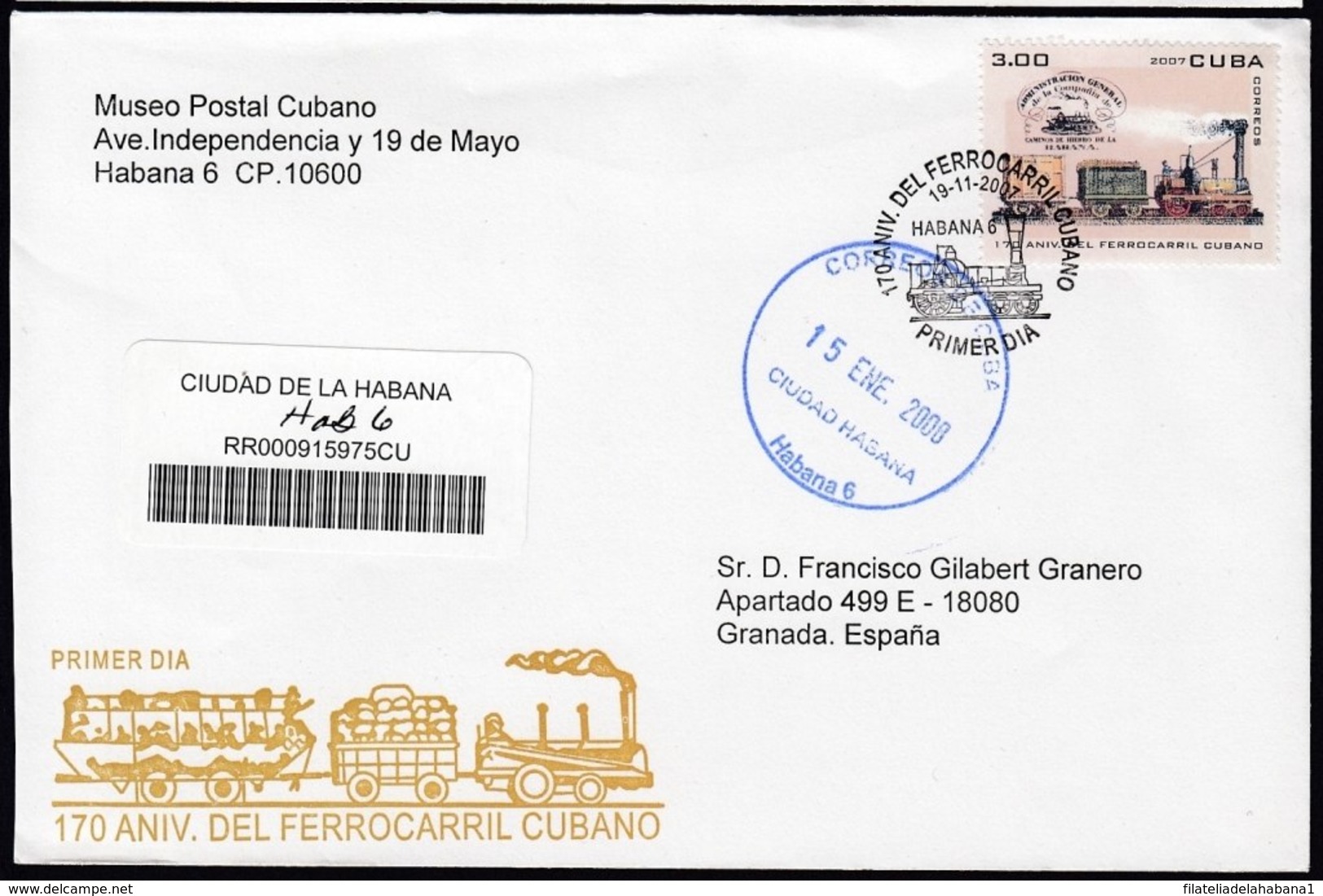 2007-FDC-121CUBA FDC 2007. REGISTERED COVER TO SPAIN. 170 ANIV FERROCARRIL, RAILROAD, RAILWAYS. - FDC