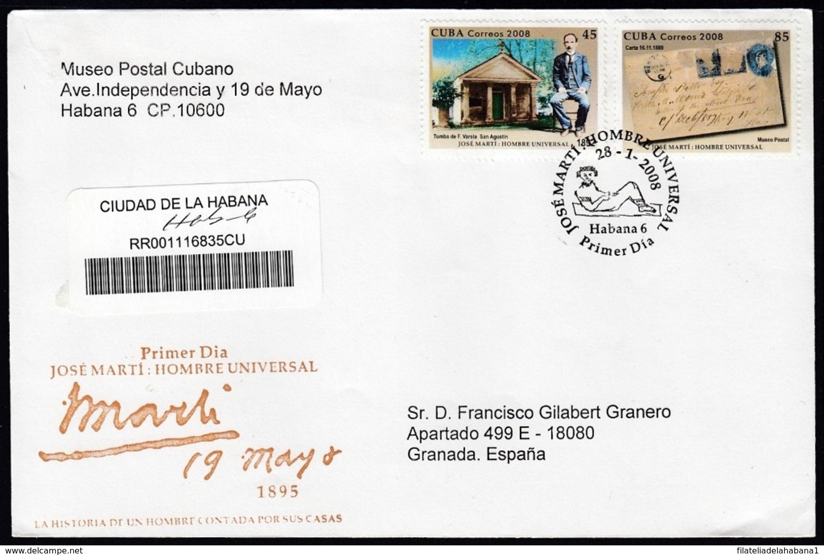 2008-FDC-39 CUBA FDC 2008. REGISTERED COVER TO SPAIN. JOSE MARTI, HOMBRE UNIVERSAL, INDEPENDENCE WAR. - FDC