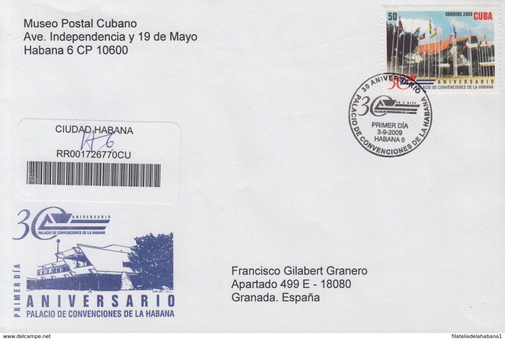 2009-FDC-52 CUBA FDC 2009. REGISTERED COVER TO SPAIN. 30 ANIV PALACIO DE LAS CONVENCIONES DE LA HABANA. - FDC