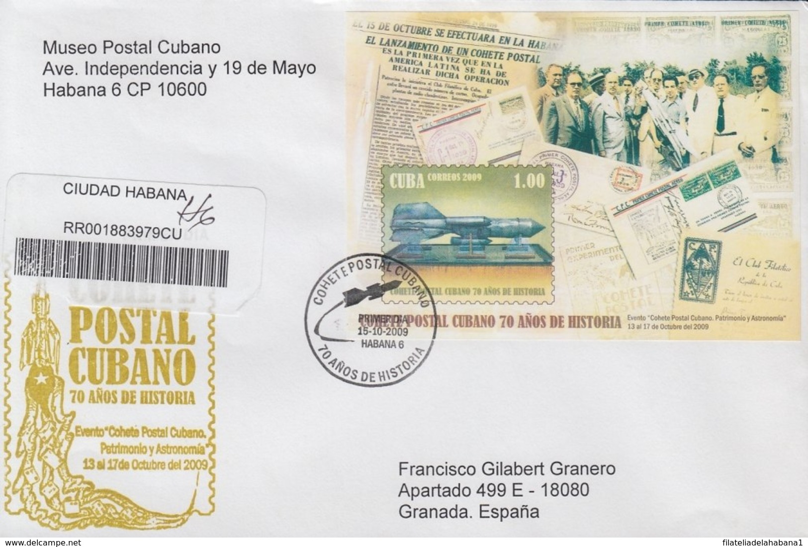 2009-FDC-60 CUBA FDC 2009. REGISTERED COVER TO SPAIN. HF 70 ANIV COHETE POSTAL ROCKET. - FDC