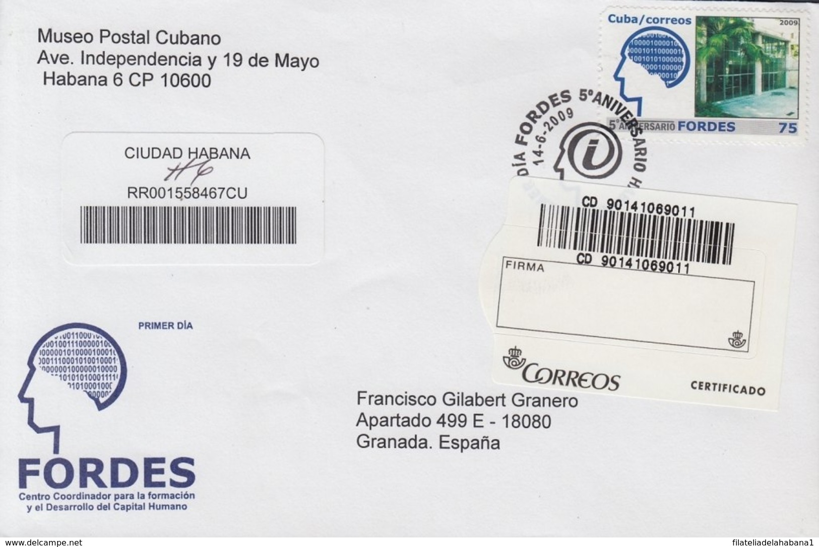 2009-FDC-67 CUBA FDC 2009. REGISTERED COVER TO SPAIN. FORDES, INFORMATICS, COMPUTER - FDC