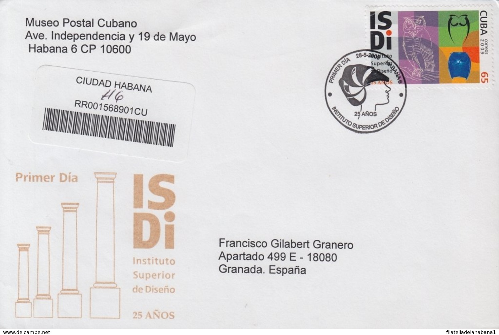 2009-FDC-68 CUBA FDC 2009. REGISTERED COVER TO SPAIN. 25 ANIV INSTITUTO SUPERIOR DISEÑO, ISDI, DESING. - FDC